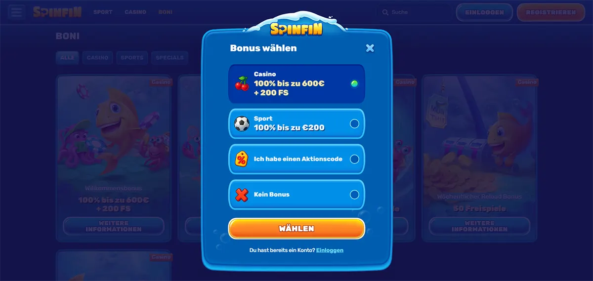 Welcome bonus selection modal (German localisation) for Spinfin Casino, allowing users to choose between a casino bonus (100% bis zu 600€ + 200 Freispiele), a sports bonus (100% bis zu 200€), entering a promo code, or selecting no bonus, with a highlighted “Wählen” button and login option below
